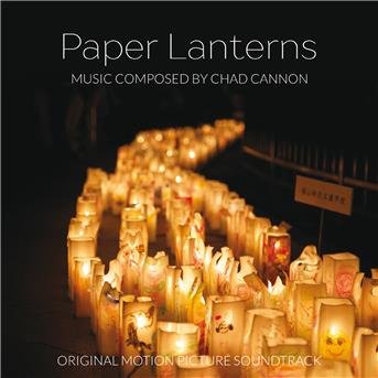 Cover for Cannon  Chad · Paper Laterns (CD) (2016)