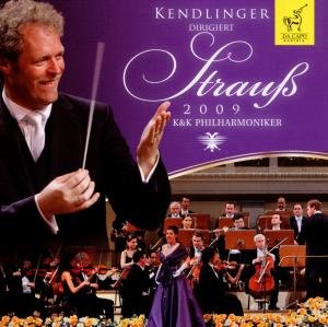 Cover for Kendlinger,Matthias Georg / K&amp;K Philharmoniker · Kendlinger dirigiert Strauß 2009 (CD) (2012)