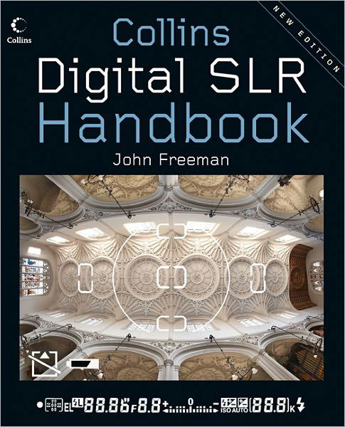 Cover for John Freeman · Digital SLR Handbook (Hardcover Book) [New edition] (2011)