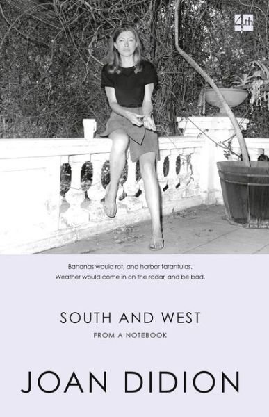 Cover for Joan Didion · South and West: From a Notebook (Pocketbok) (2017)
