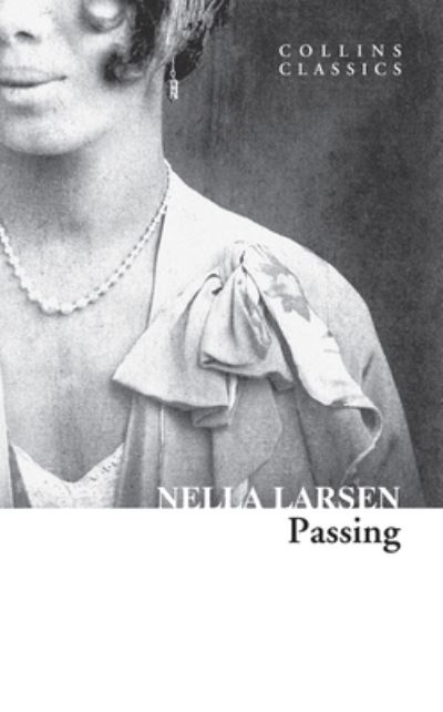 Cover for Nella Larsen · Passing - Collins Classics (Taschenbuch) (2022)