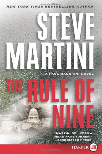 Cover for Steve Martini · The Rule of Nine (Paul Madriani Series, No. 11) (Paperback Bog) [Lrg edition] (2010)