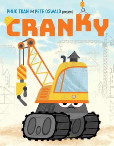 Cover for Phuc Tran · Cranky - Cranky and Friends (Hardcover Book) (2024)