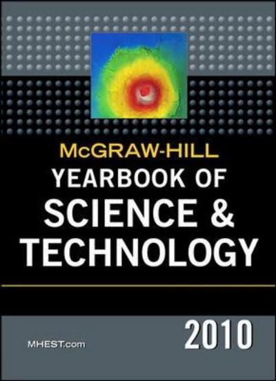 McGraw-Hill Yearbook of Science and Technology, 2010 - Mcgraw-Hill - Books - McGraw-Hill Education - Europe - 9780071639286 - February 16, 2010