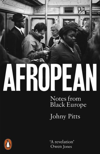 Cover for Johny Pitts · Afropean: Notes from Black Europe (Paperback Book) (2020)