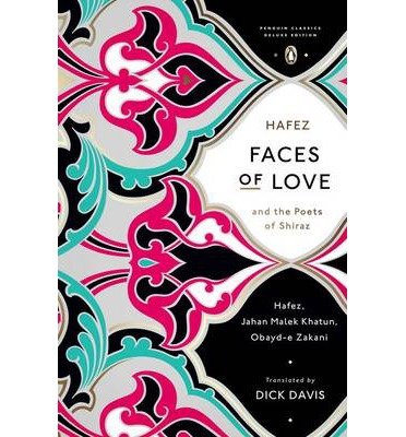 Cover for Hafez · Faces of Love (Paperback Book) [Penguin Classics Deluxe edition] (2014)