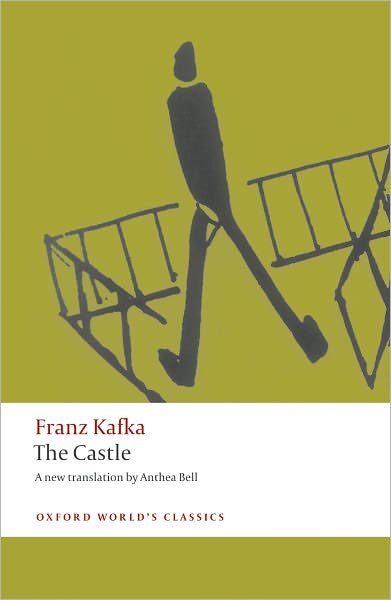 Cover for Franz Kafka · The Castle - Oxford World's Classics (Paperback Book) (2009)