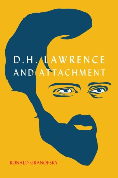 Cover for Ronald Granofsky · D.H. Lawrence and Attachment (Paperback Bog) (2022)