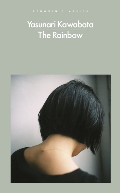 Cover for Yasunari Kawabata · The Rainbow (Paperback Bog) (2023)