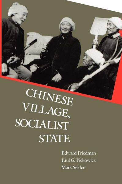 Cover for Edward Friedman · Chinese Village, Socialist State (Paperback Book) [New edition] (1993)