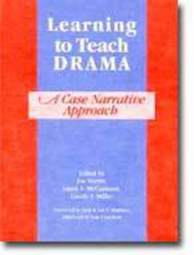 Cover for Joe Norris · Learning to Teach Drama: a Case Narrative Approach (Paperback Book) (2000)