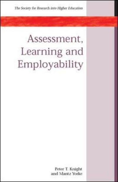 Cover for Peter Knight · Assessment, Learning And Employability (Paperback Book) [Ed edition] (2003)