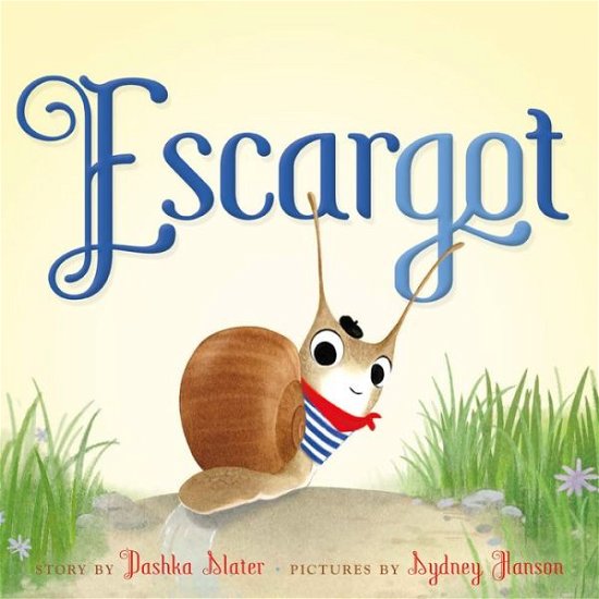 Cover for Dashka Slater · Escargot (Board book) (2021)