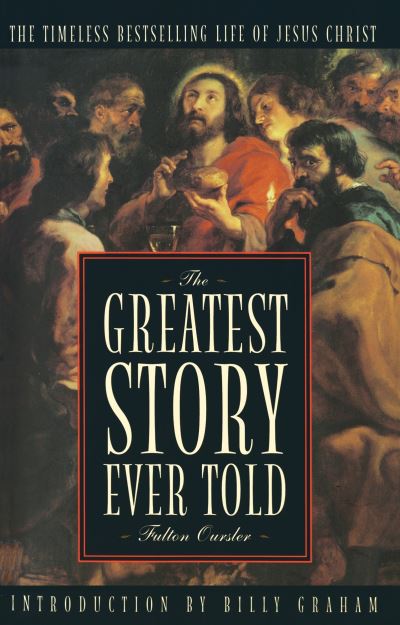 Cover for Fulton Oursler · The Greatest Story Ever Told (Paperback Book) (1989)