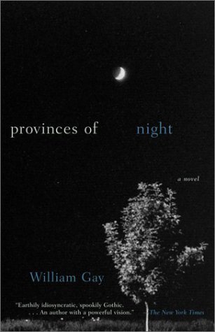 Cover for William Gay · Provinces of Night: a Novel (Paperback Book) [Reprint edition] (2002)
