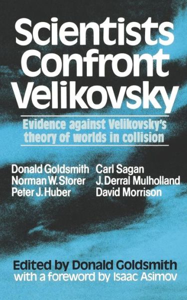 Cover for Isaac Asimov Donald Goldsmith · Scientists Confront Velikovsky (Paperback Book) (1979)