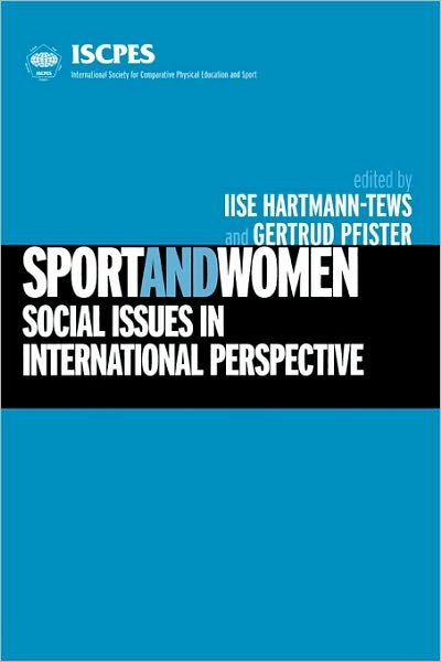 Cover for Ilse Hartmann · Sport and Women: Social Issues in International Perspective (Paperback Bog) (2002)