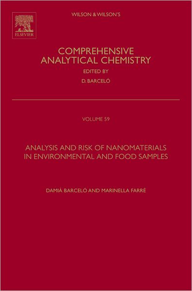 Cover for Damia Barcelo · Analysis and Risk of Nanomaterials in Environmental and Food Samples - Comprehensive Analytical Chemistry (Hardcover Book) (2012)