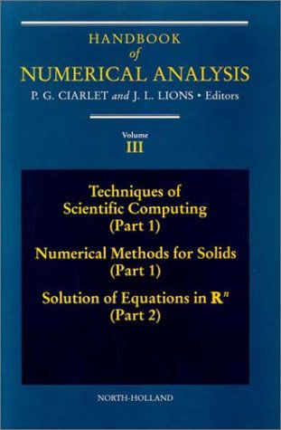 Cover for P. G. Ciarlet · Techniques of Scientific Computing (Part 1) - Solution of Equations in Rn - Handbook of Numerical Analysis (Hardcover Book) (1994)