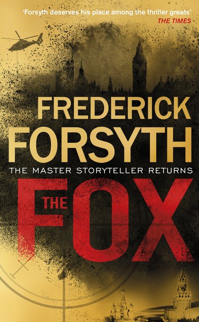 Cover for Frederick Forsyth · The Fox (Paperback Book) (2019)