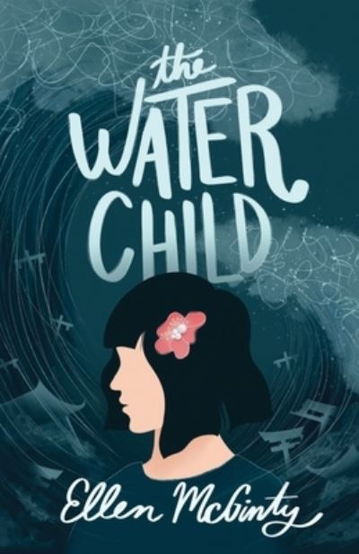 Cover for Ellen McGinty · The Water Child (Paperback Book) (2021)