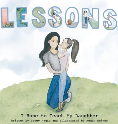 Cover for Lacey Nagao · Lessons I Hope to Teach My Daughter (Hardcover Book) (2021)