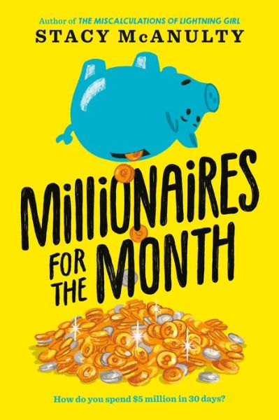 Cover for Stacy McAnulty · Millionaires for the Month (Paperback Bog) (2022)