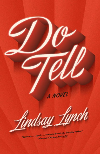 Cover for Lindsay Lynch · Do Tell: A Novel (Paperback Book) (2024)