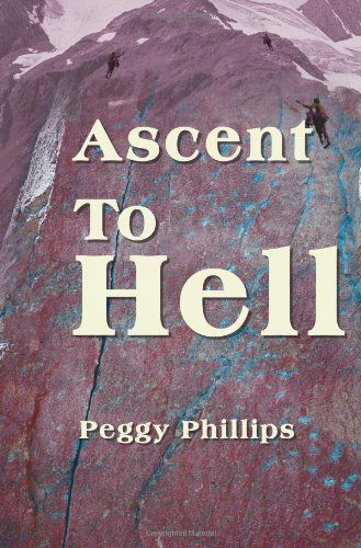 Cover for Peggy Phillips · Ascent to Hell (Paperback Book) (2000)