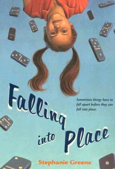 Cover for Stephanie Greene · Falling into Place (Book) (2006)
