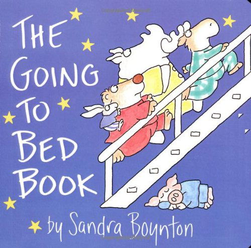 Going to Bed Book: Lap Edition (Board Books) - Sandra Boynton - Kirjat - Little Simon - 9780689870286 - keskiviikko 1. syyskuuta 2004