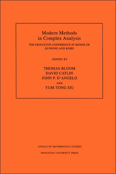Modern Methods in Complex Analysis: The Princeton Conference in Honor of Gunning and Kohn - Annals of Mathematics Studies - Thomas Bloom - Books - Princeton University Press - 9780691044286 - December 3, 1995