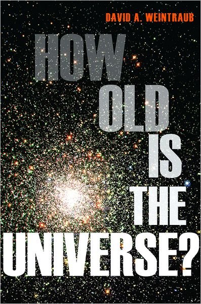 Cover for David A. Weintraub · How Old Is the Universe? (Pocketbok) (2012)