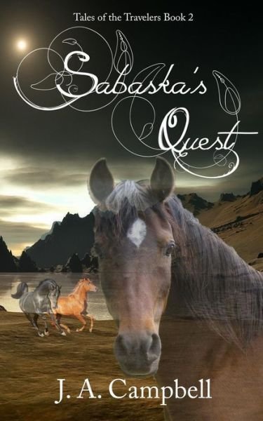Cover for J. A. Campbell · Sabaska's Quest (Tales of the Travelers) (Volume 2) (Paperback Book) (2014)