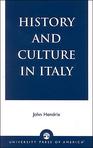 Cover for John Shannon Hendrix · History and Culture in Italy (Paperback Book) (2003)