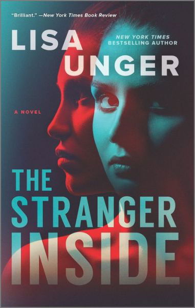 Cover for Lisa Unger · The Stranger Inside A Novel (Taschenbuch) (2020)