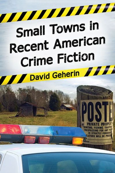 Cover for David Geherin · Small Towns in Recent American Crime Fiction (Paperback Book) (2014)