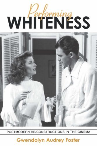 Cover for Gwendolyn  Audrey Foster · Performing Whiteness (Suny Series in Postmodern Culture) (Paperback Book) (2003)