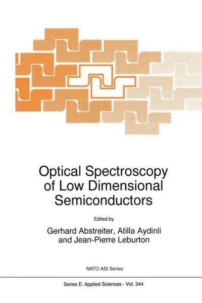 Cover for Gerhard Abstreiter · Optical Spectroscopy of Low Dimensional Semiconductors - Nato Science Series E: (Innbunden bok) [1997 edition] (1997)