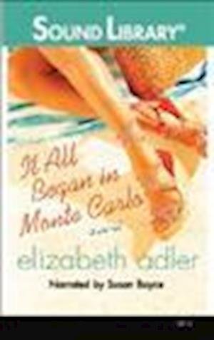 Cover for Elizabeth Adler · It All Began in Monte Carlo (N/A) (2010)