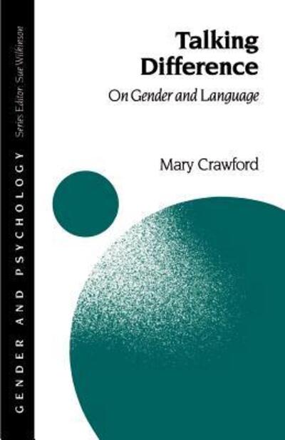 Cover for Mary Crawford · Talking Difference: On Gender and Language - Gender and Psychology Series (Paperback Book) (1995)