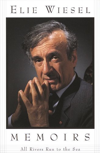 Cover for Elie Wiesel · All Rivers Run to the Sea: Memoirs (Paperback Book) (1996)