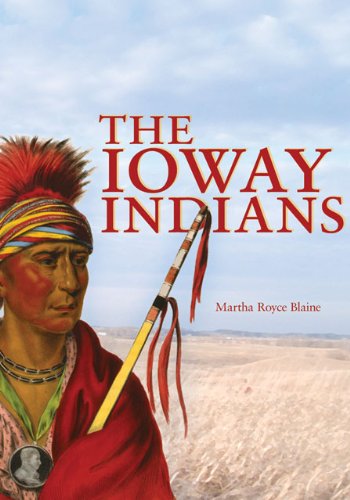 Cover for Martha Royce Blaine · The Ioway Indians (Paperback Book) (2017)