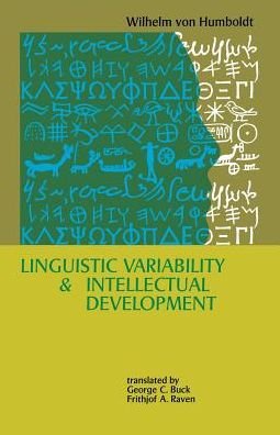 Cover for Wilhelm von Humboldt · Linguistic Variability and Intellectual Development (Paperback Bog) (1972)