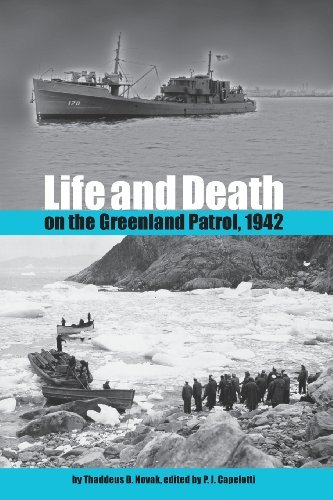 Cover for Thaddeus D Novak · Life and Death on the Greenland Patrol, 1942 - New Perspectives on Maritime History and Nautical Archaeology (Paperback Book) (2005)