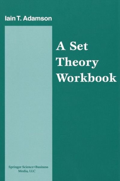 Cover for Iain Adamson · A Set Theory Workbook (Paperback Bog) (1997)