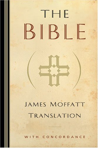 Cover for James Moffatt · James Moffatt Bible-OE-Non-Sequential (Hardcover Book) [2 Reprint edition] (2004)