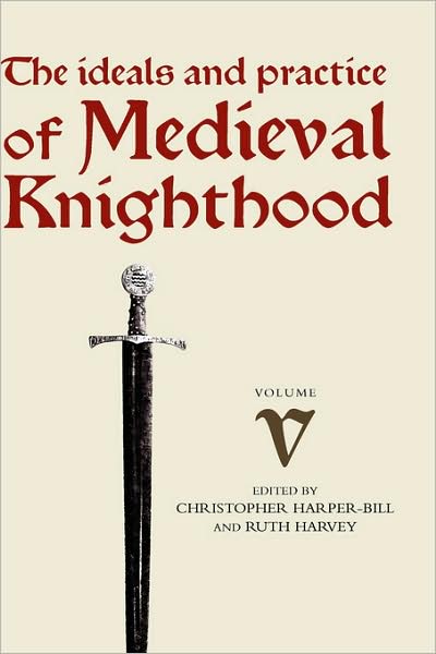 Cover for Stephen Church · Medieval Knighthood V: Papers from the sixth Strawberry Hill Conference, 1994 - Medieval Knighthood (Hardcover Book) (1995)