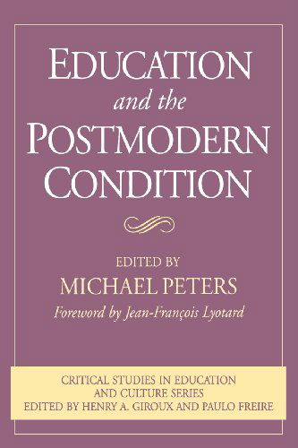 Cover for Michael Peters · Education and the Postmodern Condition (Paperback Book) (1997)