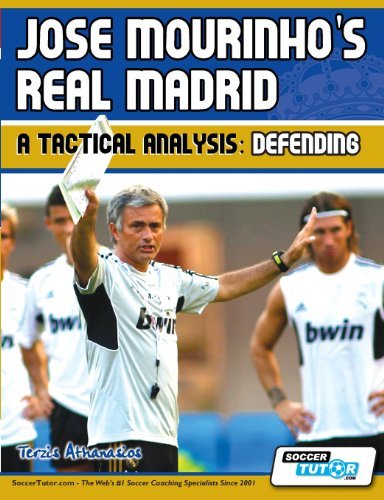 Cover for Terzis Athanasios · Jose Mourinho's Real Madrid - a Tactical Analysis: Defending (Taschenbuch) (2012)